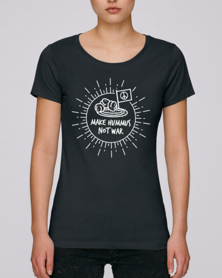 Make Hummus Not War Ladies Organic Shirt