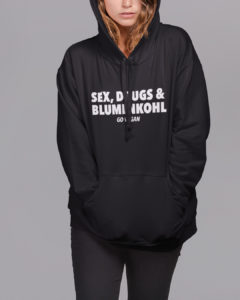 Sex, Drugs & Blumenkohl Organic Hoodie