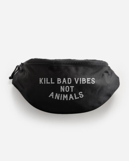 kill-bad-vibes-not-animals-recycelte-bauchtasche-schwarz