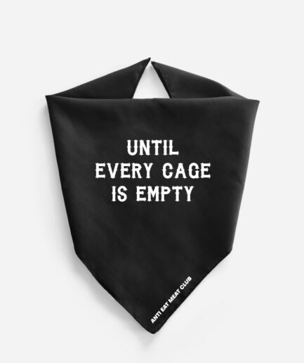 Until Every Cage Is Empty Fair Trade Bandana