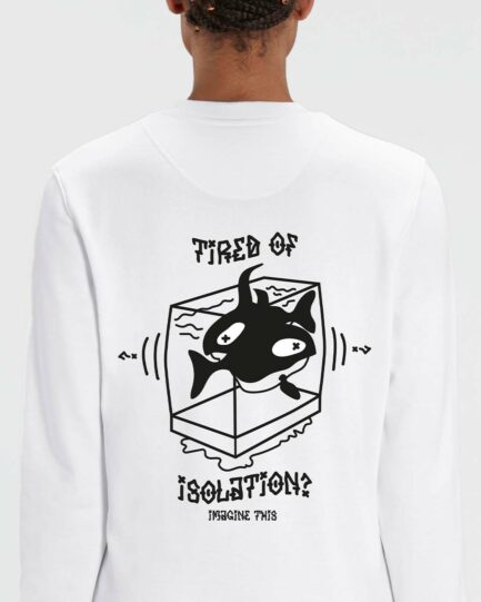 Tired Of Isolation Sweatshirt