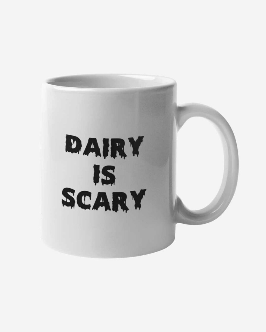 Dairy Is Scary Tasse