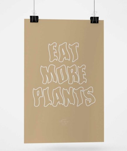 Eat More Plants Poster