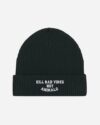 Kill Bad Vibes Not Animals Organic Fisherman Beanie