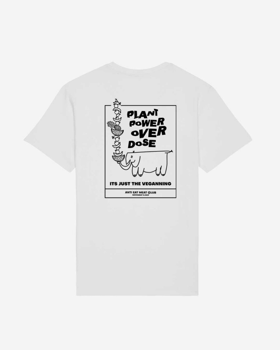 Plant Power Overdose Shirt weiss