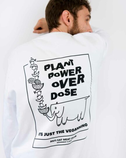 Plant Power Overdose Sweatshirt